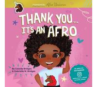 Cassidy Bridges Gabrielle W Bridges Thank You, It's An Afro (Copertina rigida)