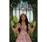 Cassidy Clarke The Crownless Queen (Tascabile)