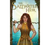 Cassidy Clarke The Saltwater Heir (Tascabile)