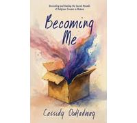 Cassidy Duhadway Becoming Me (Tascabile)