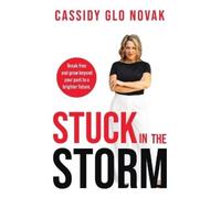 Cassidy Glo Novak Stuck in the Storm (Tascabile)