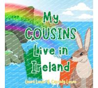 Cassidy Lewis Laura Lewis My Cousins Live In Ireland (Tascabile)