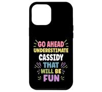 CASSIDY Personalized Women's Gift Custom CASSIDY Custodia per iPhone 12 Pro Max