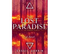 Cassie Corbin The Lost Paradise (Tascabile) Hidden Element Project