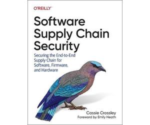 Cassie Crossley Software Supply Chain Security (Tascabile)