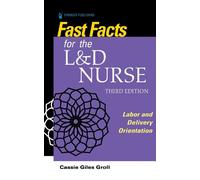 Cassie Giles Groll Fast Facts for the L&D Nurse (Tascabile) Fast Facts