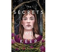 Cassie Gustafson The Secrets We Keep (Copertina rigida)