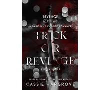 Cassie Hargrove Trick or Revenge (A Dark Standalone Reverse Harem) (Tascabile)