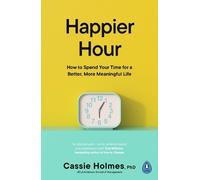 Cassie Holmes Happier Hour (Tascabile)