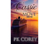 Cassie on the Move: Cassie's Space Series Book Two