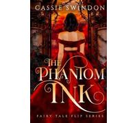 Cassie Swindon The Phantom Ink (Tascabile)