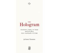 Cassie Thornton The Hologram (Tascabile) Vagabonds