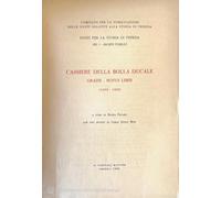 Cassiere della Bolla Ducale. Grazie- Novus Liber. 1299-1305