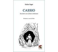 Cassio. Incontro con il frate velletrano