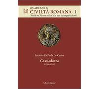 Cassiodorea (1990-2016). Scritti sulle Variae e sul regno degli Ostrogoti