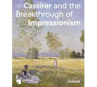 Cassirer and the Breakthrough of Impressionism