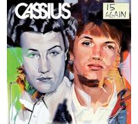 Cassius - 15 Again
