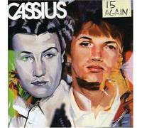 Cassius - 15 Again