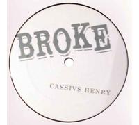 Cassius Henry - Cassius Henry - Broke - [12"]