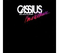 Cassius - I'M a Woman