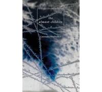 Cassondra Windwalker The Almost-Children (Tascabile)