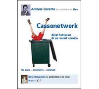 Cassonetwork (Deliri letterari di un social-comico)