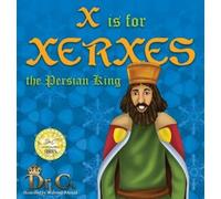 Dr Cassundra White-Elliott Cassundra Wh X is for Xerxes the P (Copertina rigida)