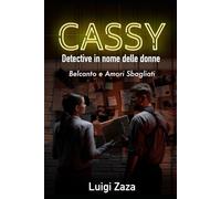 Cassy, Detective in nome delle donne 2: Belcanto e Amori Sbagliati