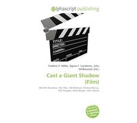 Cast a Giant Shadow (Film): Melville Shavelson, War film, Ted Berkman, Mickey Marcus, Kirk Douglas, Senta Berger, John Wayne