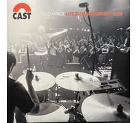 Cast - All Change (Live 25th Anniversary Tour)