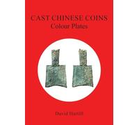 Cast Chinese Coins: Colour Plates: Colour Plates