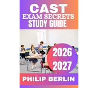 CAST Exam Secrets Study Guide 2026-2027: Practice Questions, 300 Flashcards, Step-by-Step Solutions, Full-Length Tests, and Proven Strategies to Ace Construction & Skilled Trades Assessments