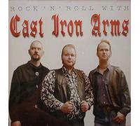 CAST IRON ARMS - CAST IRON ARMS...ROCK N ROLL WITH. RARE CD NEO ROCKABILLY FINLANDAIS