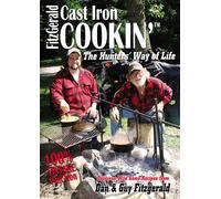 Cast Iron Cooking - The Hunters' Way of Life