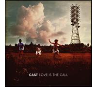 Cast Love Is the Call (Vinyl LP) 12" Album Coloured Vinyl (Limited Edition)