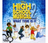 Cast of High School Musical - What Time Is It?...