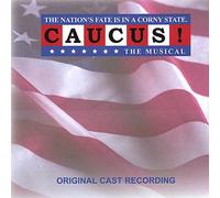 Cast Recording - Caucus! The Musical