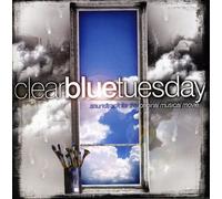 Cast Recording - Clear Blue Tuesday