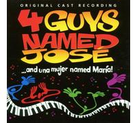 Cast Recording - Four Guys Named Jose & Una Muj