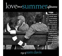 Cast Recording - Love On A Summer Afternoon: Songs Of Sam Davis