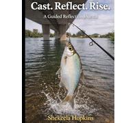 Cast. Reflect. Rise. Journal