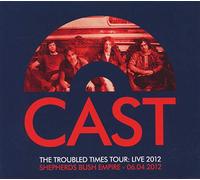 Cast - The Troubled Times Tour - Live 2012