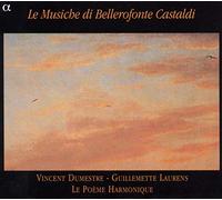 Castaldi, B. - Le Musiche Di Bellerofonte C