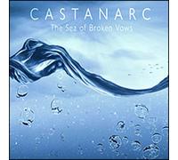 Castanarc - Sea Of Broken Vows