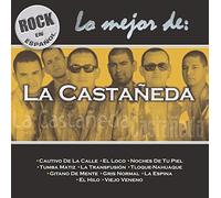 Castaneda - Rock en Espanol: Lo Mejor De La Castaneda