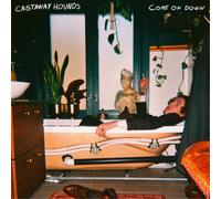 Castaway Hounds Come On Down (Vinyl LP) 12" Album Coloured Vinyl