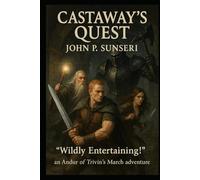 Castaway's Quest: An Andur of Trivin's March Adventure