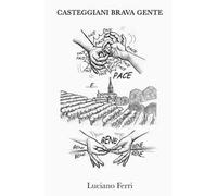 Casteggiani brava gente