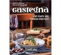 Castegna - Viel mehr als heisse Marroni
