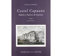Castel Capuano Ridotto a Palazzo di Giustizia - [Grimaldi & C.]
